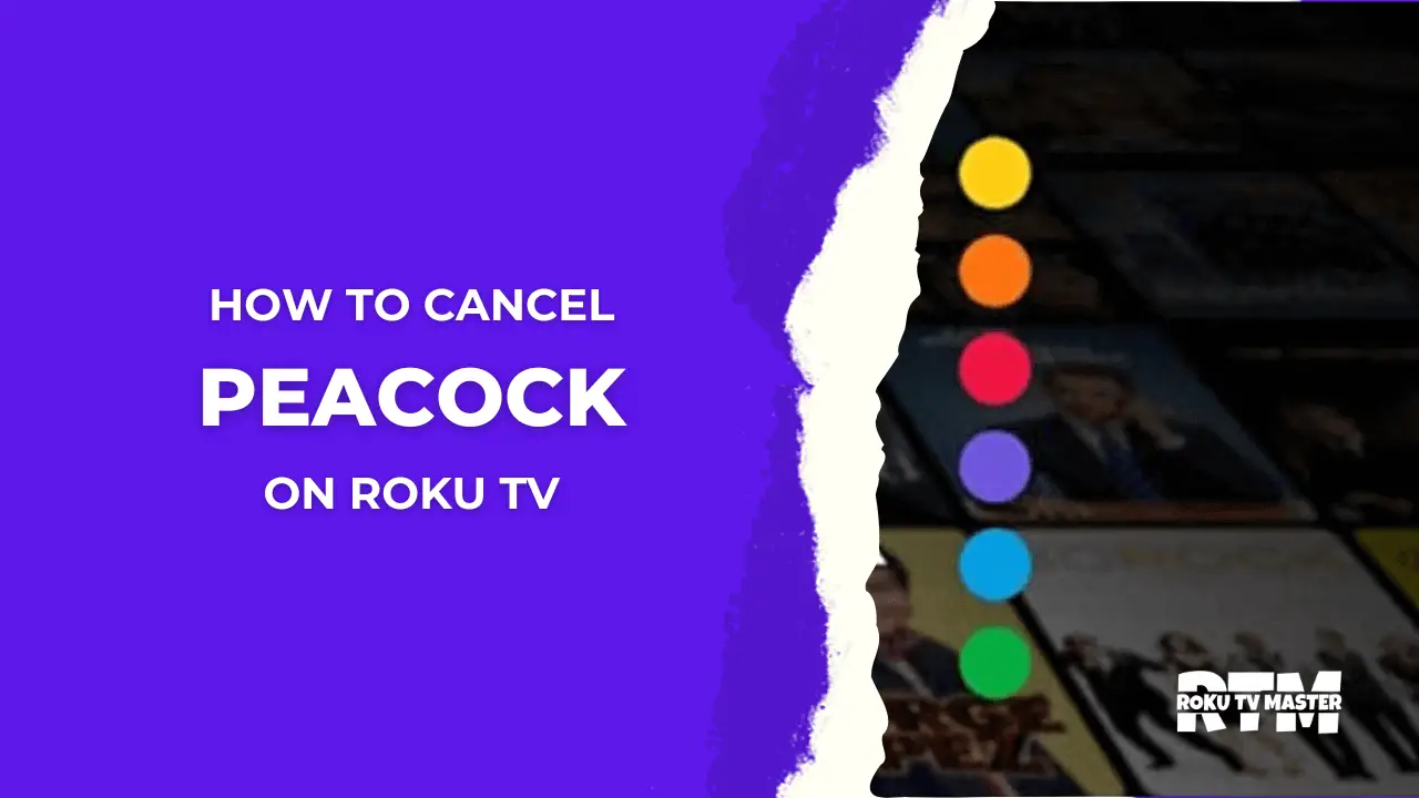 how-to-cancel-peacock-on-roku-tv