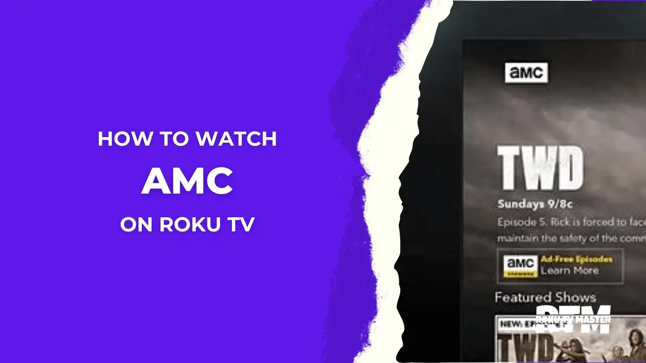how-to-watch-amc-on-roku-tv
