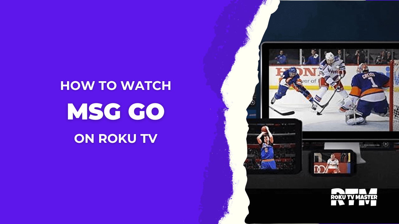 how-to-watch-msg-go-on-roku-tv