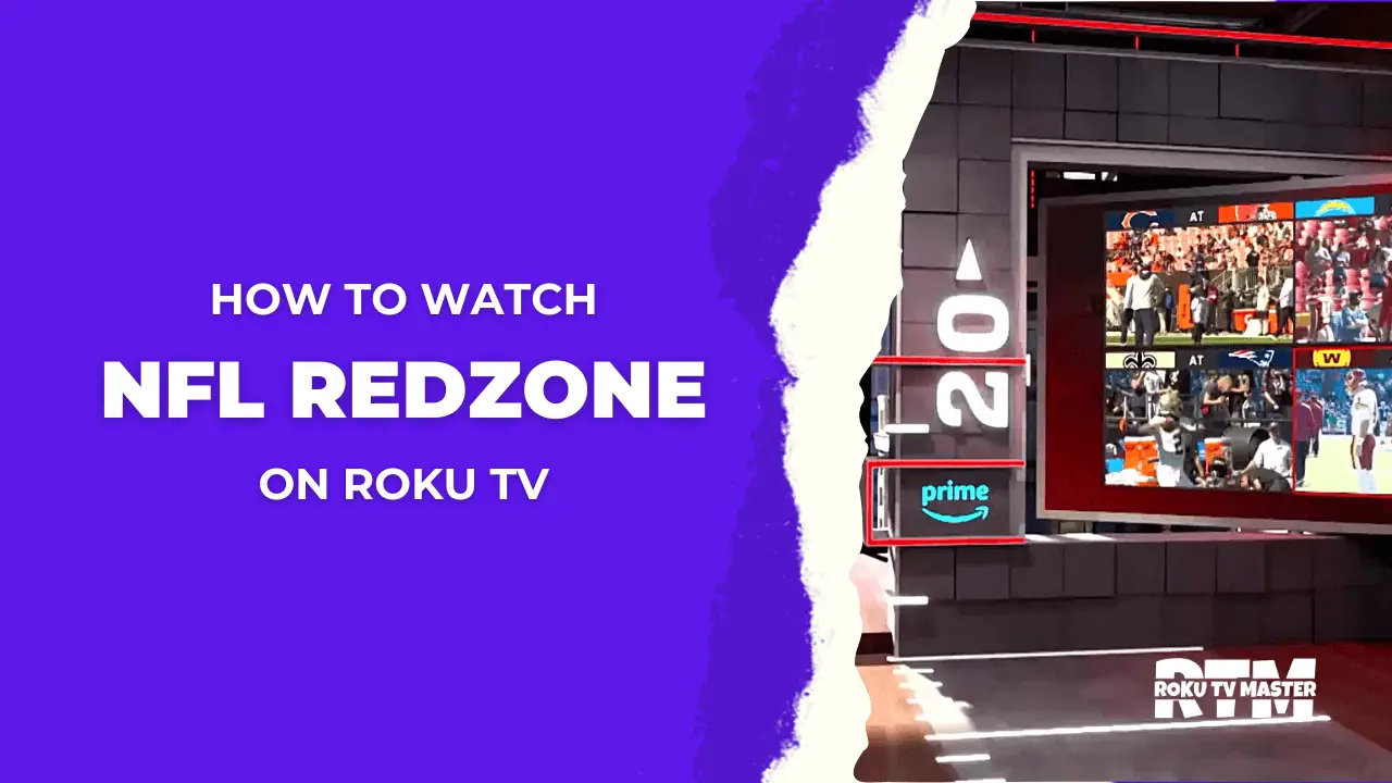 How To Watch NFL RedZone On Roku TV Step-by-Step Guide