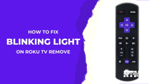 How-To-Fix-Blinking-Light-On-Roku-Remove