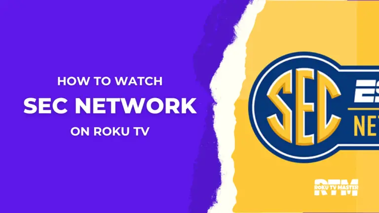 How-To-Watch-SEC-Network-On-Roku-TV