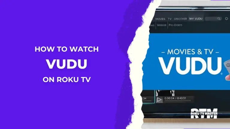 How To Watch Vudu On Roku TV