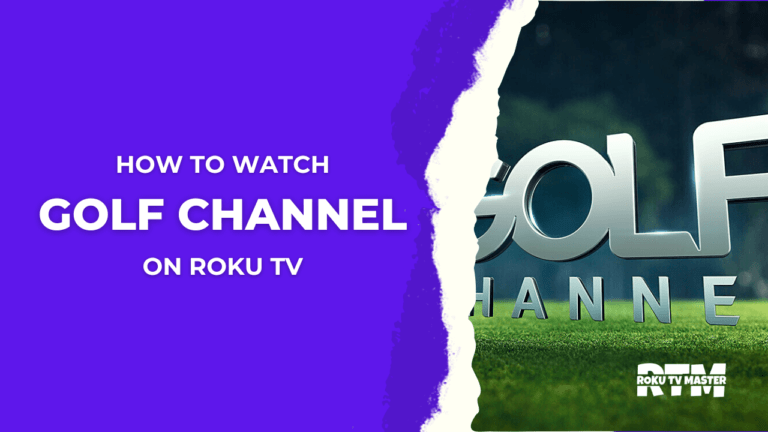 How-To-Watch-and-Stream-Golf-Channel-On-Roku-TV-With-Without-Cable.