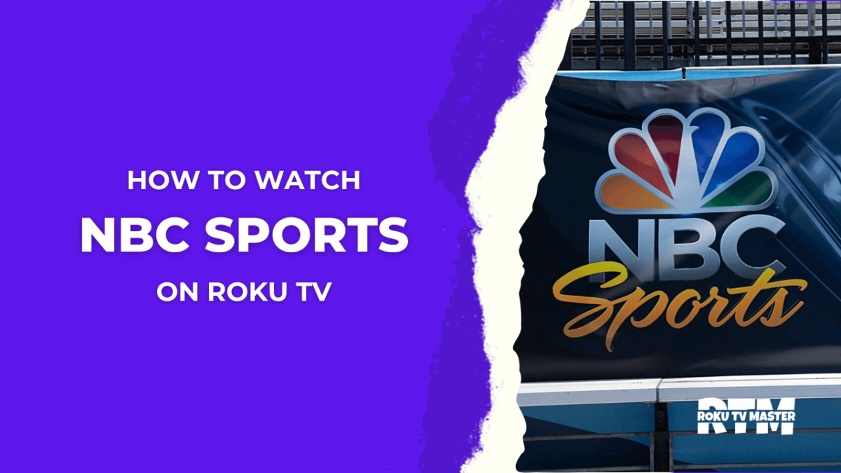 How To Watch NBC Sports On Roku TV Roku TV Master