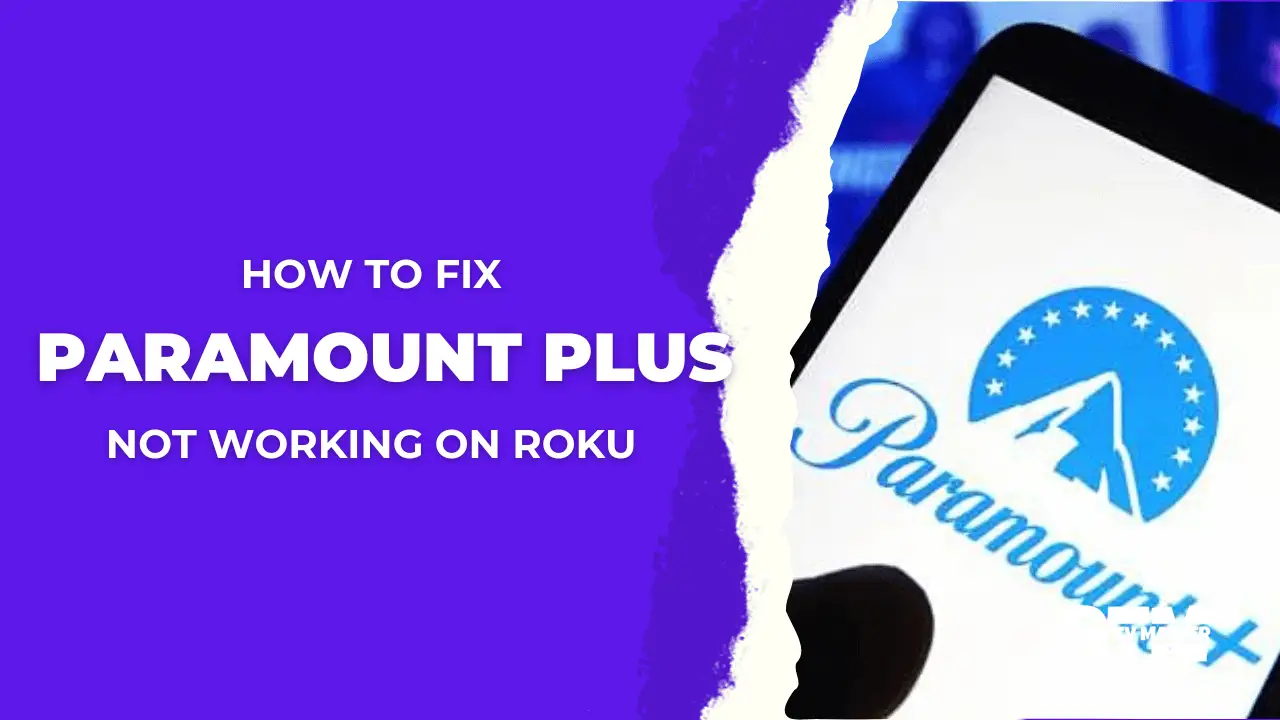 How To Fix Paramount Plus Not Working on Roku 1