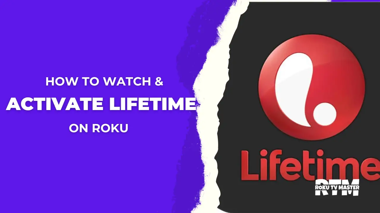How To Watch and Activate Lifetime On Roku 1