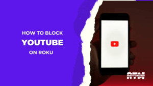 How-to-Block-YouTube-on-Roku