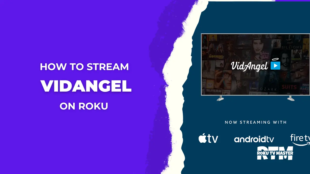 How-to-Stream-and-Add-Vidangel-On-Roku-From-Device/Window