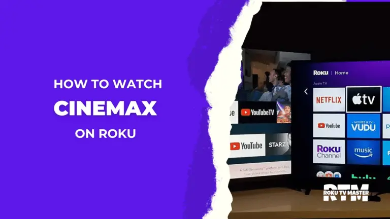 How-to-Watch-cinemax-On-Roku