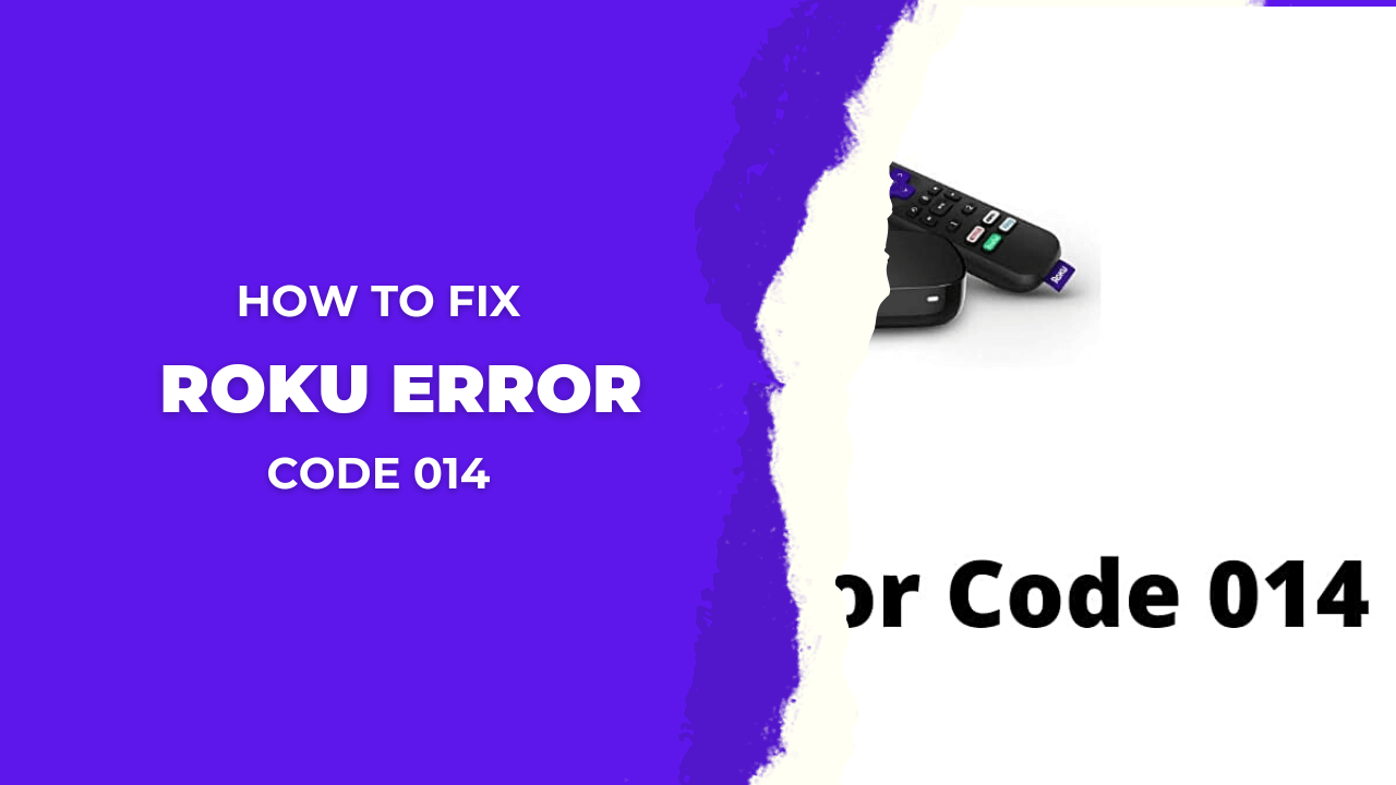 How to Fix the Roku Error Code 014 7 Easy Fixes 1
