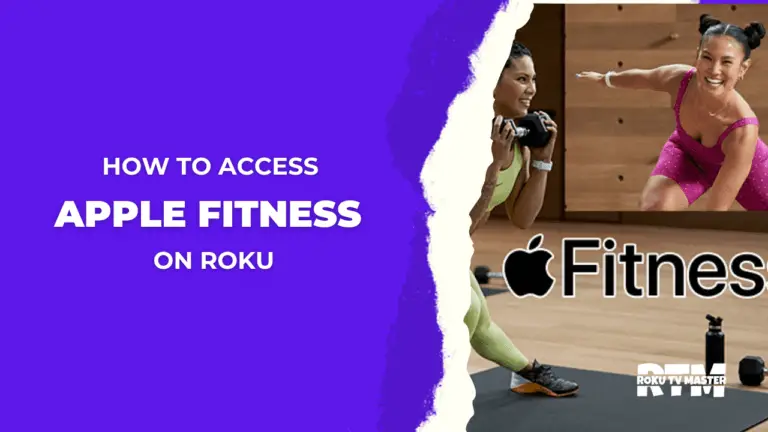 How-to-Stream-And-Access-Apple-Fitness-on-Roku-Possible-Ways