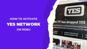 How-to-Watch-Activate-And-Stream-YES-Network-on-Roku-in-2023