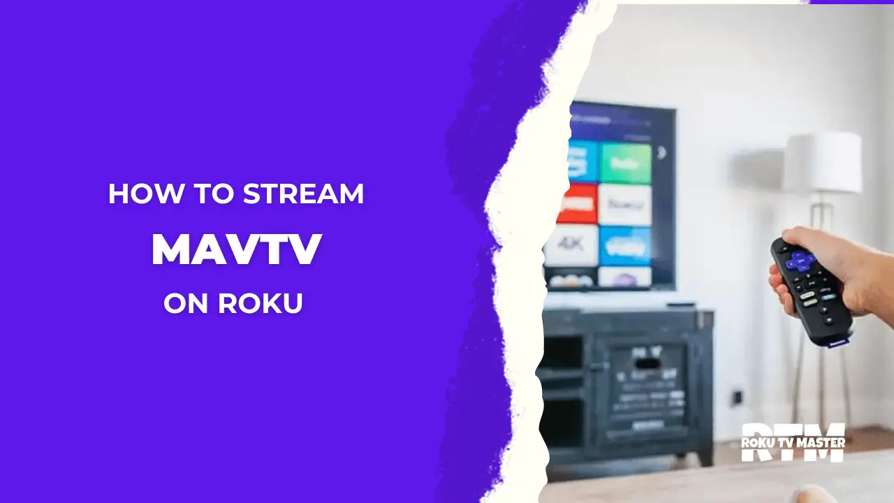 How-to-Watch-And-Stream-MAVTV-on-Roku-in-2023