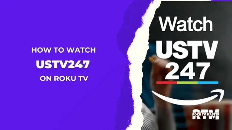 How-to-Watch-USTV247-on-Roku-TV