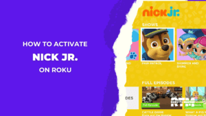 How-to-Add-Activate-Nick-Jr-on-Roku-in-2023-Easy-Guide