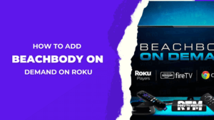 How-to-Add-Beachbody-on-Demand-on-Roku-Roku-TV-Master