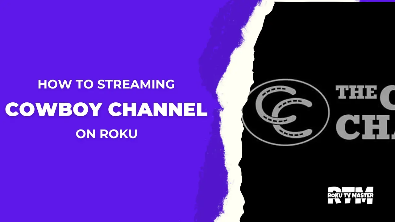 How-to-Streaming-CowBoy-Channel-on-Roku-Without-Cable