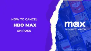 How-to-Cancel-Subscription-HBO-Max-on-Roku-in-Different-Ways