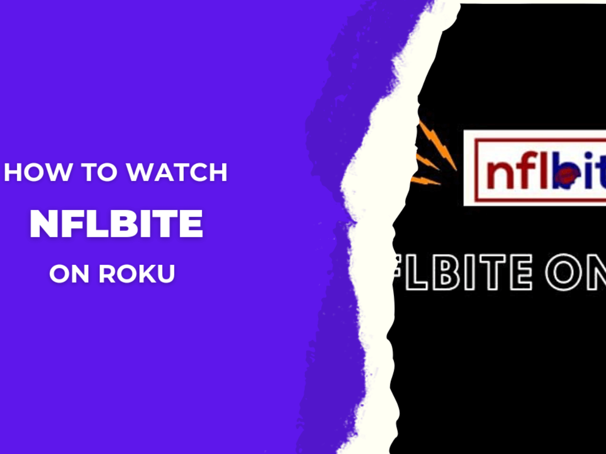 How To Watch NFLBite On Roku 4 Easy Steps Roku TV Master