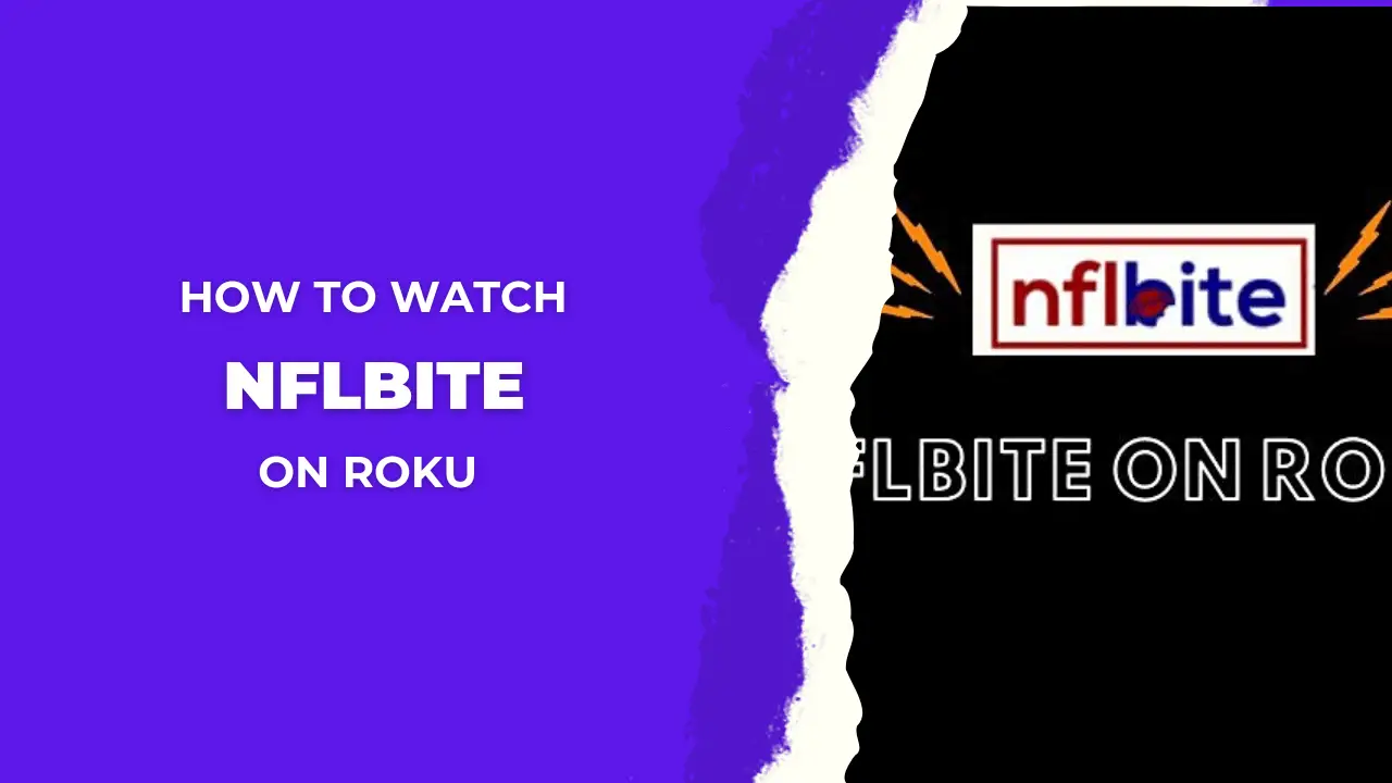 How-to-Watch-NFLBite-on-Roku-4-Easy-Steps