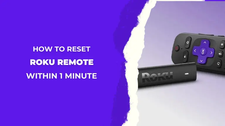 How-To-Reset-Roku-Remote-&-Fix-Within-[1-Minutes-Easy-Guide]