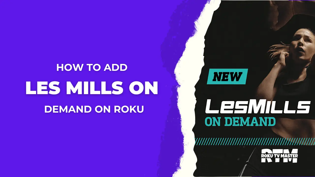 How-to-Add-LES-MILLS-on-Demand-on-Roku-[2024-Guide]