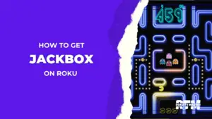 How-to-Get-Jackbox-on-Roku-[100%-Working-Method]