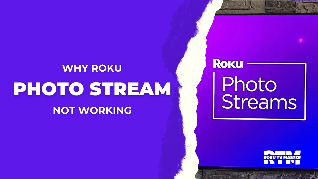 Why-Roku-Photo-Stream-Not-Working-Properly-[Complete-Guide]