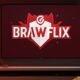 Brawflix