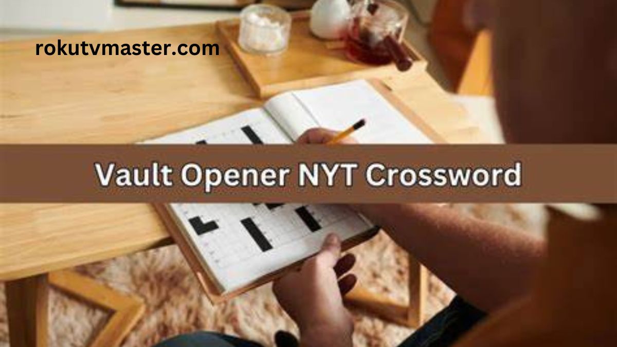 Vault Openers in NYT Crossword