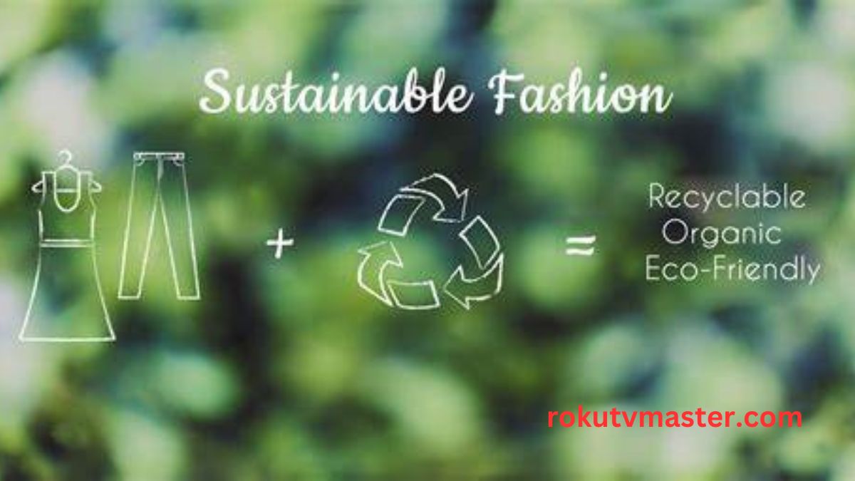 Sustainable Fashion