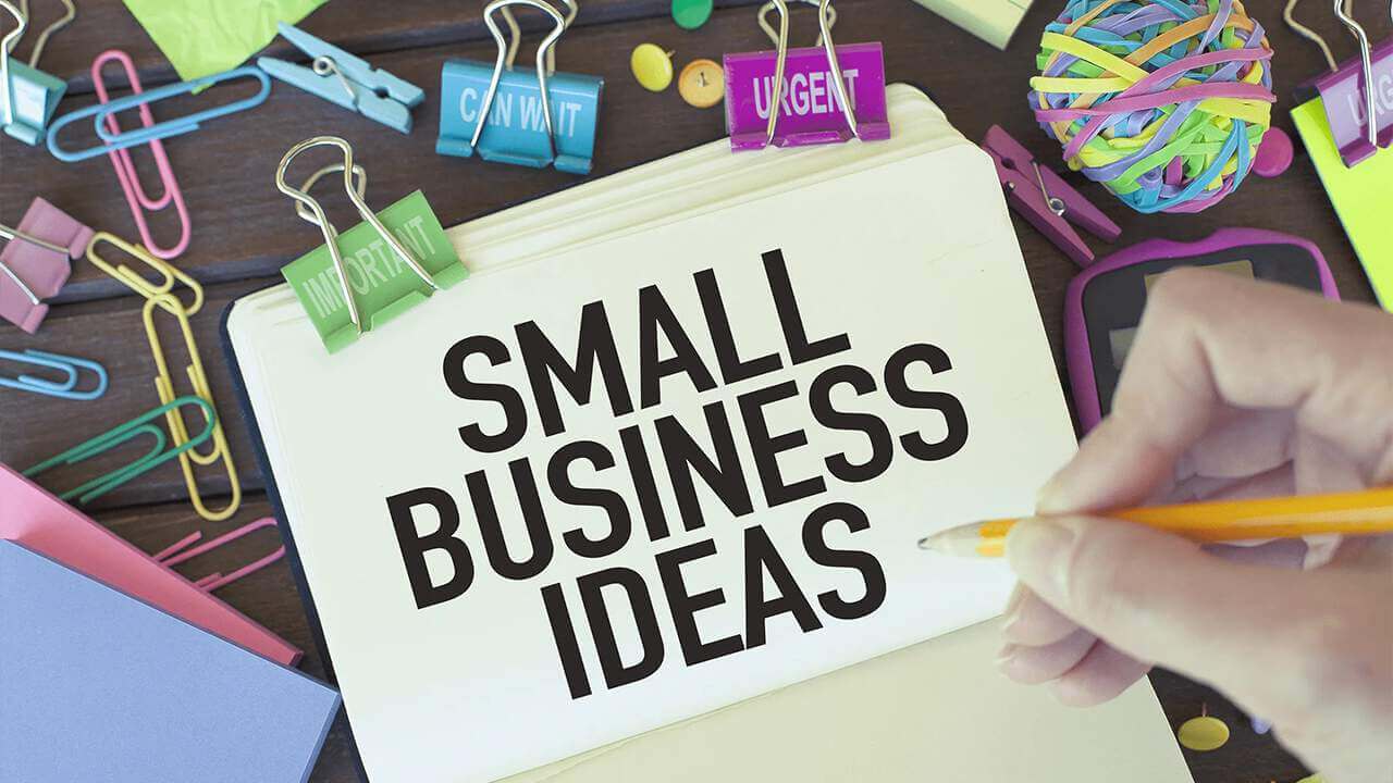 Small Business Ideas